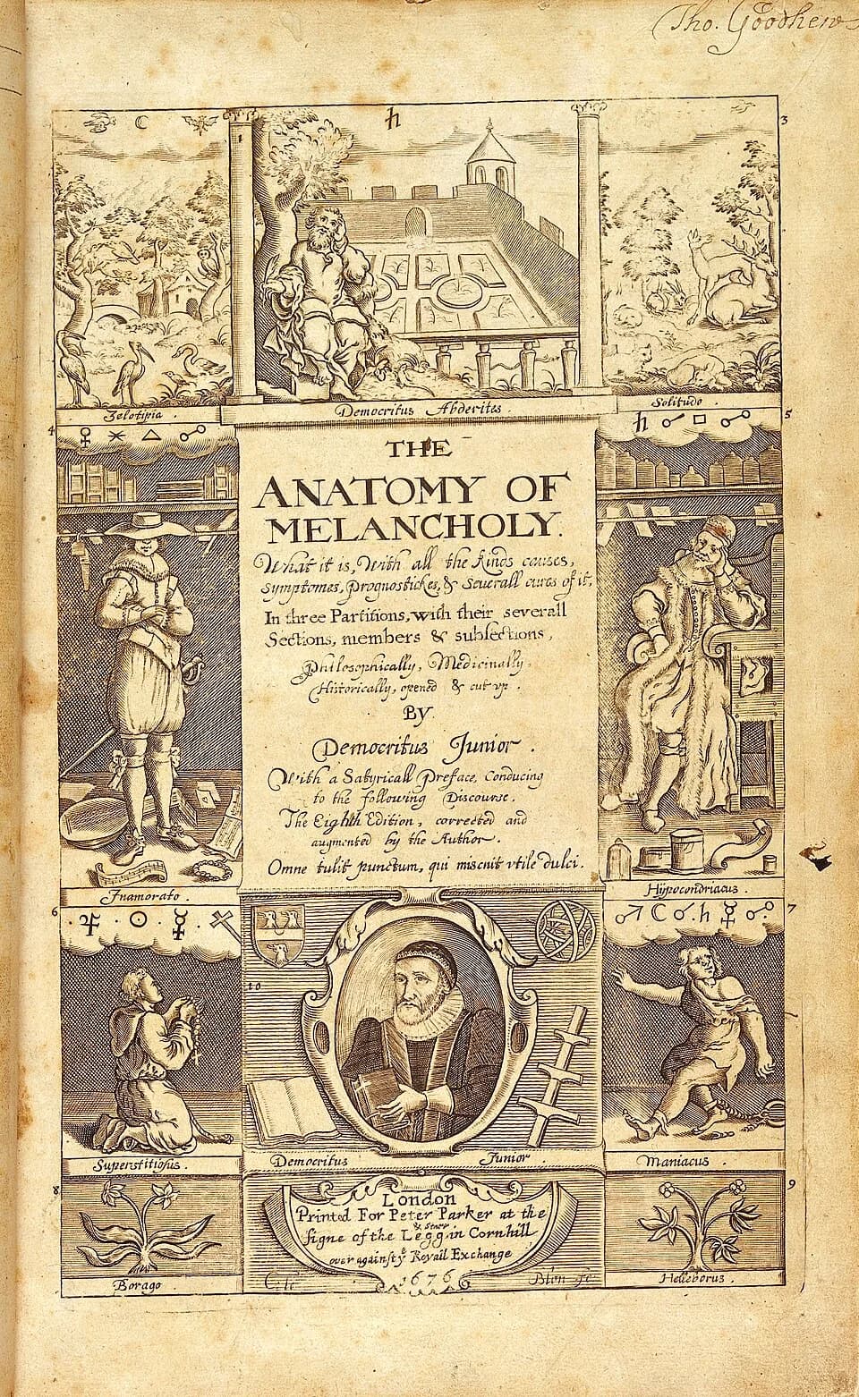 Robert Burton - BURTON, Robert (1577-1640)
R. Burton, The anatomy of melancholy: what it is,
with all the kinds auses, symptomes,
prognostickes, &amp; seuerall cures of it, in three
partitions, with t