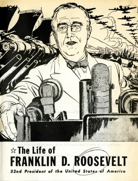 Franklin Delano Roosevelt - Comic book cover of The Life of Franklin D. Roosevelt, 32nd President of the United States comic book.