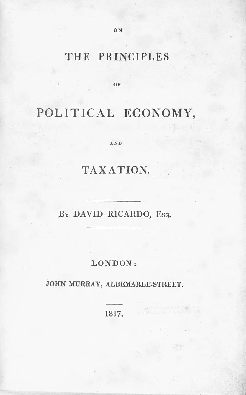 David Ricardo - Title page to On the Principles of Political Economy and Taxation by David Ricardo, published 1817.