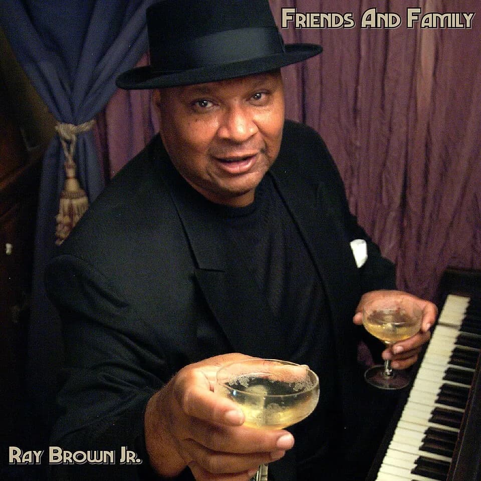 Ella Fitzgerald - Ray Brown, Jr. album Friends and Family