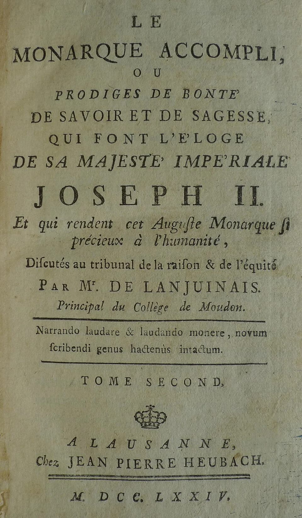 Joseph II, Holy Roman Emperor - (Pierre-Julien) de Lanjuinais: Le Monarque accompli, 3 Bände, Lausanne 1774.