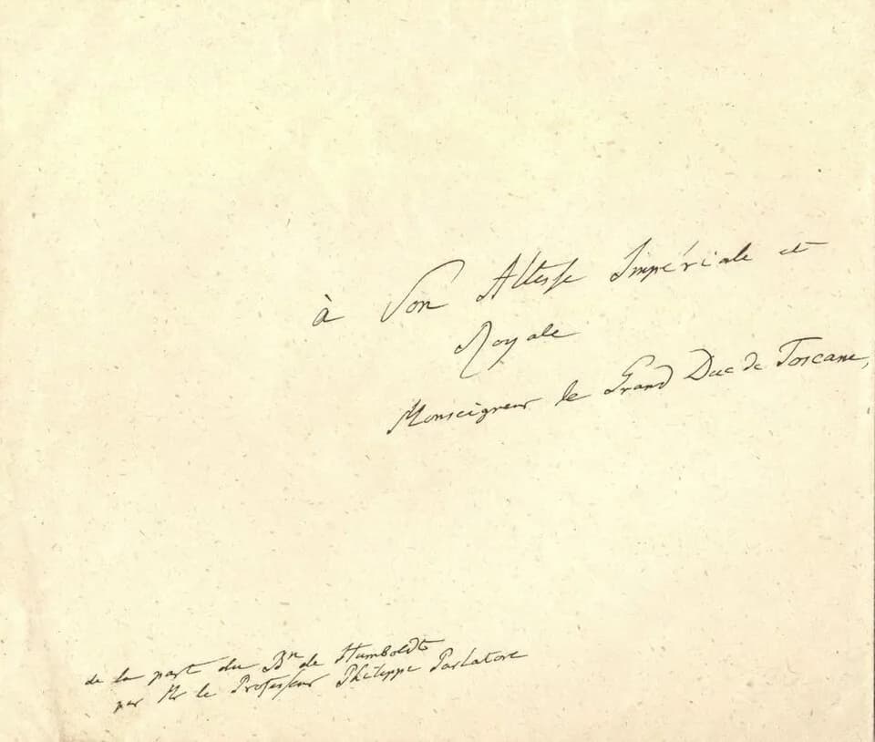 Alexander von Humboldt - Briefkuvert; Brief von Alexander von Humboldt an Erzherzog Leopold II., Großherzog von Toskana: "A Son Altesse Imperiale et Royale Monsieur le Grand Duc de Toscane ..."., wohl