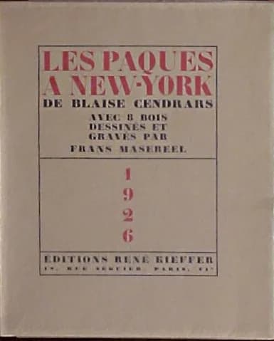 Blaise Meliani - Édition de 1926 des Pâques à New York de Blaise Cendrars, illustrée de bois gravés de Masereel.