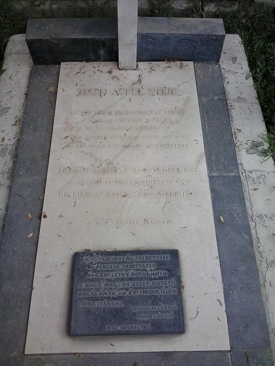 Aurel Stein - A picture of the grave of Sir Aurel Stein, in the British Cemetery, Kabul. The Hungarian plaque, attached August 2003, reads: "Raised by Hungary, educated by England, received by Afghani