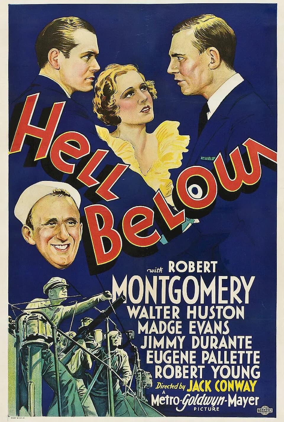 Walter Huston - Poster for the 1933 film Hell Below.
There are no copyright marks.  At bottom left is Made in USA.  At bottom right is the Tooker Litho Co. logo-they printed the poster.
)