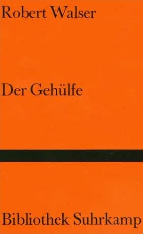 Robert Walser - Book cover of Robert Walser "Der Gehülfe" 1908