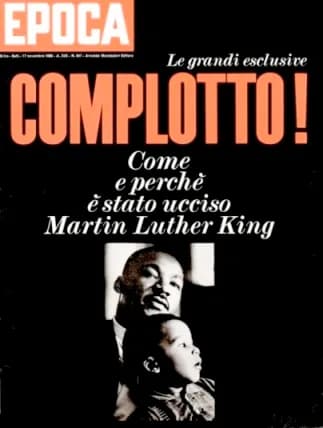 Martin Luther King Jr. - Cover of Epoca magazine, 17 novembre 1968, about Martin Luther King death. Arnoldo Mondadori Editore, Mondadori Group.