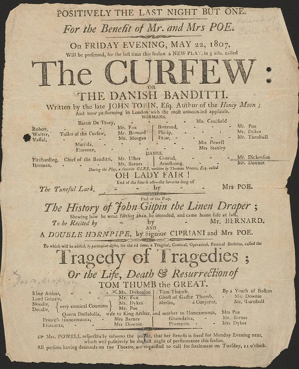 Edgar Allan Poe - Playbill for The Curfew: or The Danish Banditti, May 22, 1807. Performers included David Poe and Eliza Poe, parents of Edgar Allan Poe. The playbill notes the performance is "For the