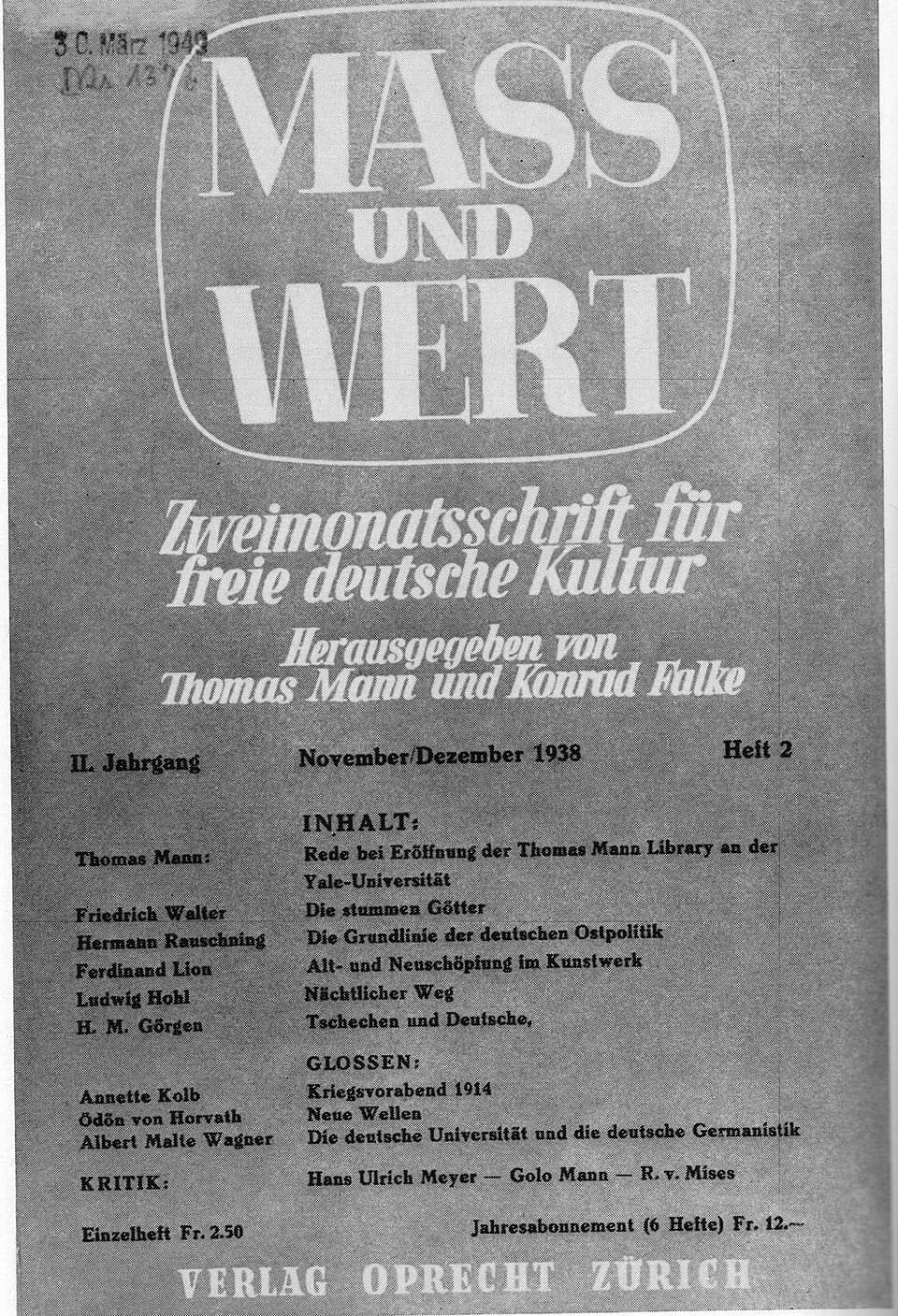 Thomas Mann - "Mass und Wert" November/December 1938 Cover
("Measure and Value" - Exiled German writers' journal, published in Zurich (Switzerland))
Photograph taken by me of an original issue in my