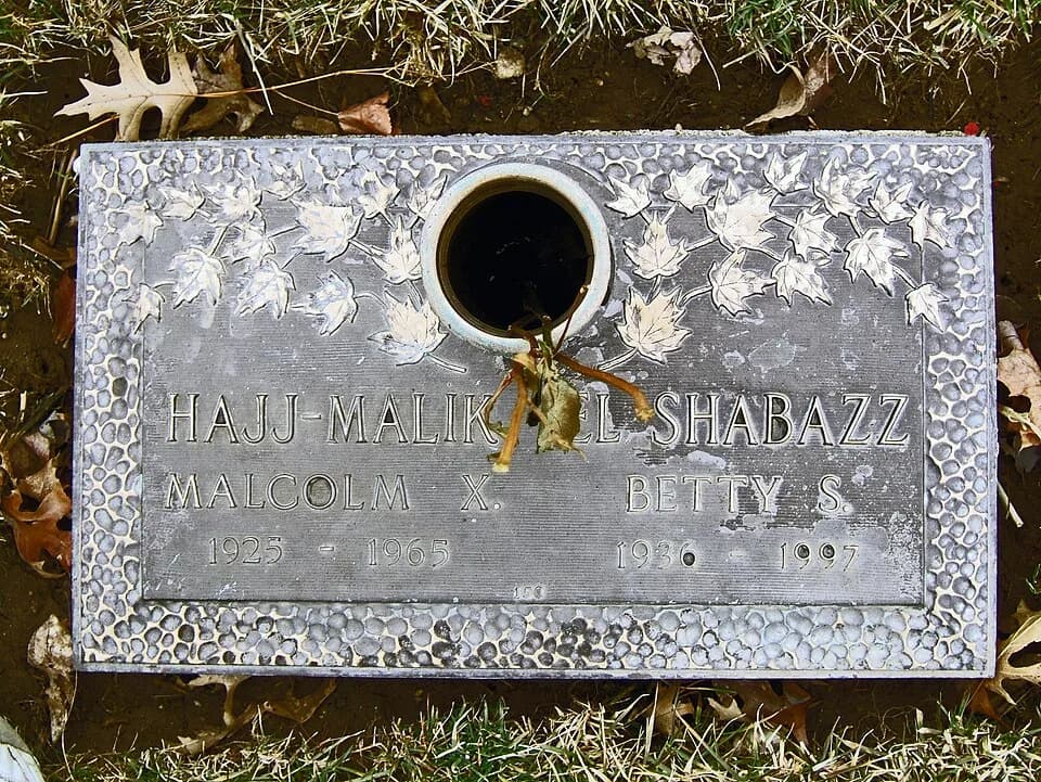Malcolm X - Grave site of Malcolm X (El-Hajj Malik El-Shabazz) and Betty Shabazz