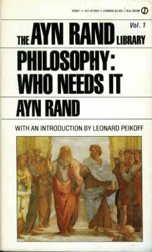 Ayn Rand - Philosophy Who Needs It (cover).jpg