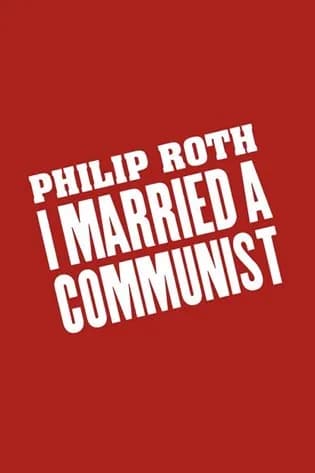 Philip Roth - First edition cover to I Married a Communist by Philip Roth