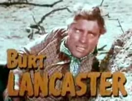 Burt Lancaster - Cropped screenshot of Burt Lancaster from the trailer for the film Vengeance Valley.