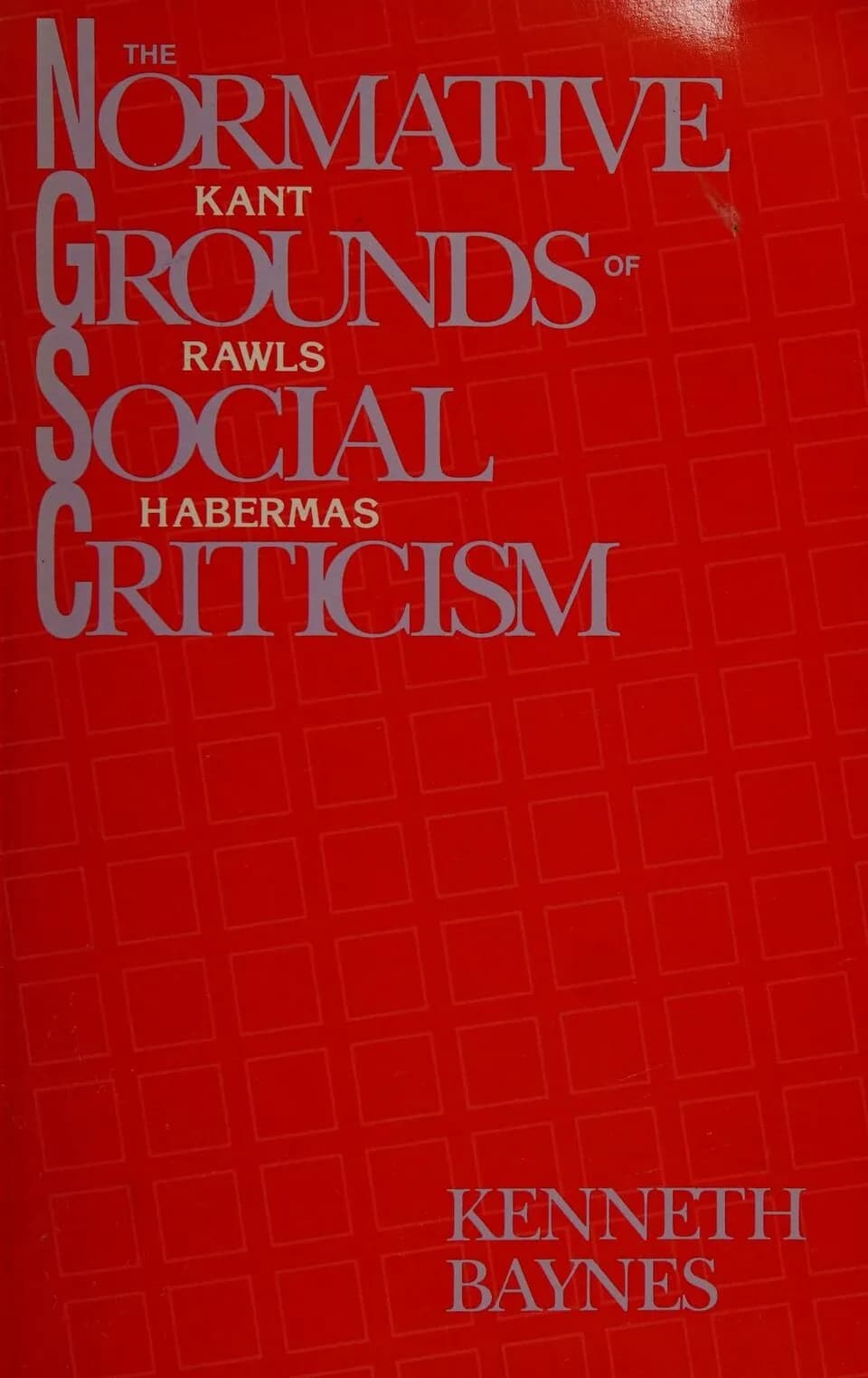 John Rawls - book cover of The Normative Grounds of Social Criticism