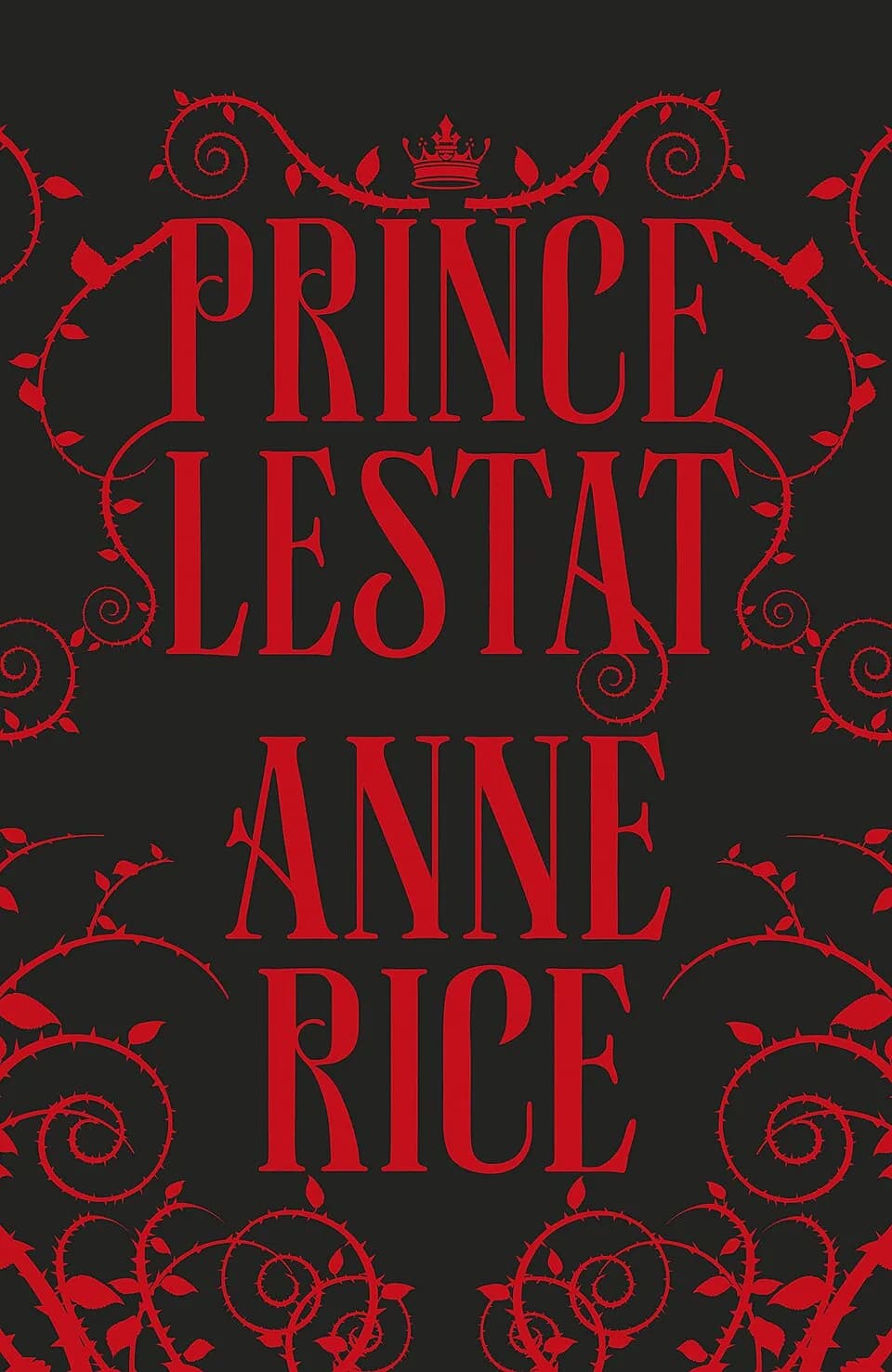 Anne Rice - Prince Lestat 2014