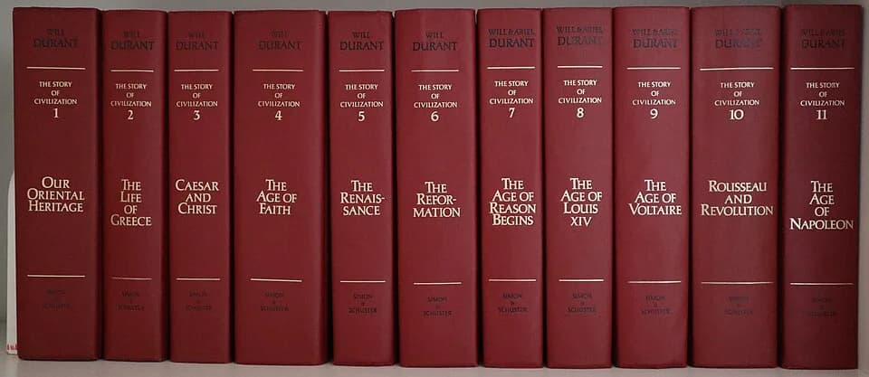 Will Durant - 11 volumes of Will And Ariel Durant's "Story of Civilization".
