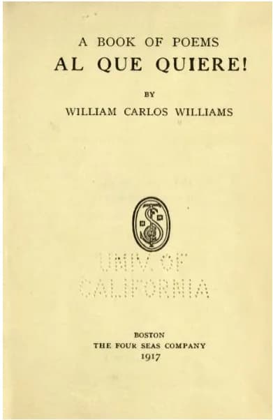 William Carlos Williams - Pag. 7 of Al Que Quiere by William Carlos Williams