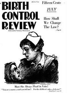 Margaret Sanger - Cover of Birth Control Review July 1919 Captions: "How shall we change the law?", "Must She Always Plead in Vain? "You are a nurse - can you tell me? For the children's sake - help m