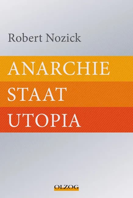 Robert Nozick - book cover of Anarchie, Staat, Utopia