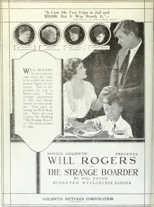 Will Rogers - Advertisement with Will Rogers in The Strange Boarder (1920), a film directed by Clarence Badger. Others in the ad include his son Jimmy and Irene Rich, and along the top are Louis Durha