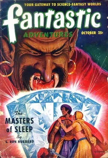 L. Ron Hubbard - Cover of October, 1950 edition of Fantastic Adventures featuring "Masters of Sleep" by L. Ron Hubbard.  Artist is Robert Gibson Jones.  Copyright was either Jones, or more likely Ziff