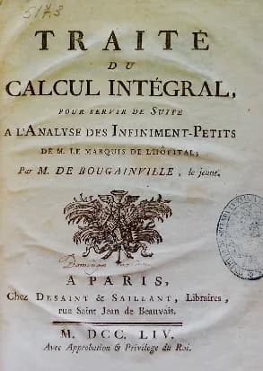 Louis-Antoine de Bougainville - "Traité du calcul intégral" (Vol. 1, 1754) by Louis Antoine de Bougainville (1729-1811)