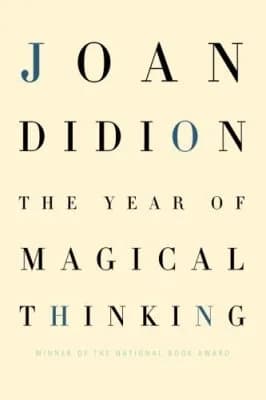 Joan Didion - Joan Didion The Year of Magical Thinking 2005 Title