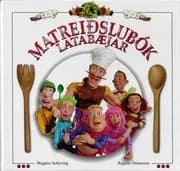 Stefán Karl Stefánsson - LazyTown: Matreiðslubók Latabæjar (LazyTown's Cookbook) (2000 Book)