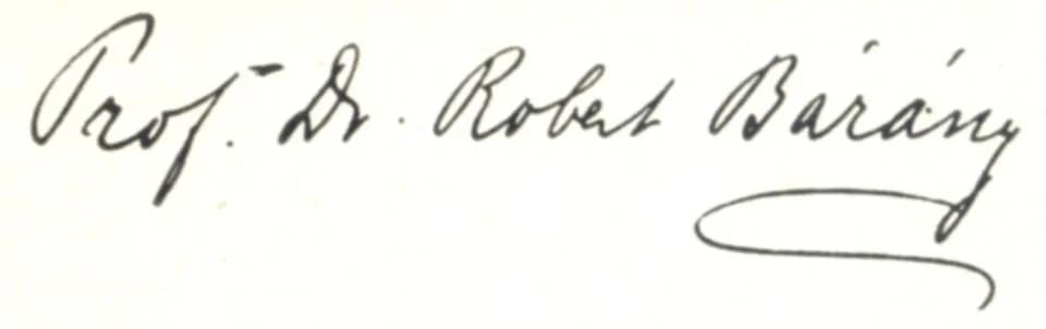 Robert Bárány - Signature of Robert Bárány (1876 Vienna - 1936 Uppsala)
