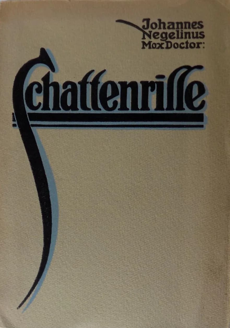Carl Schmitt - Johannes Negelinus, Mox Doctor (das ist Carl Schmitt): Schattenrisse, Skiamacheten-Verlag, 1913 .