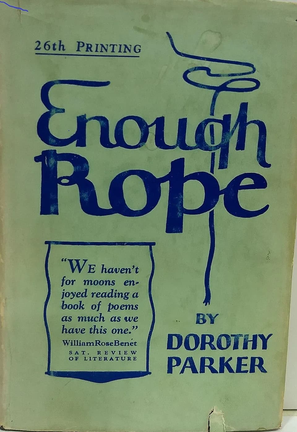 Dorothy Parker - Dust jacket of first edition of Dorothy Parker book "Enough Rope"