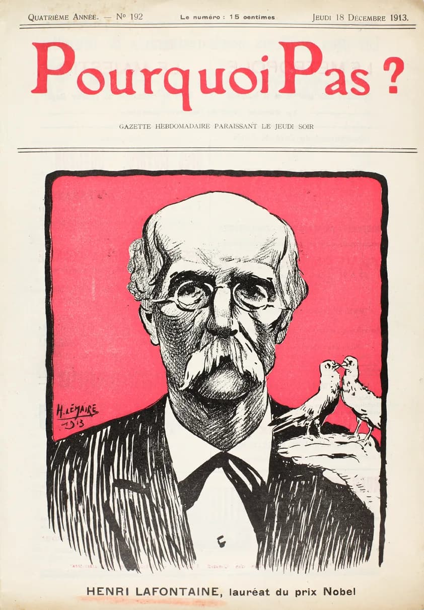 Henri La Fontaine - Front cover of issue of 18 December 1913 of the periodical Pourquoi pas? published after the announcement of the Nobel Peace Prize to Henri La Fontaine