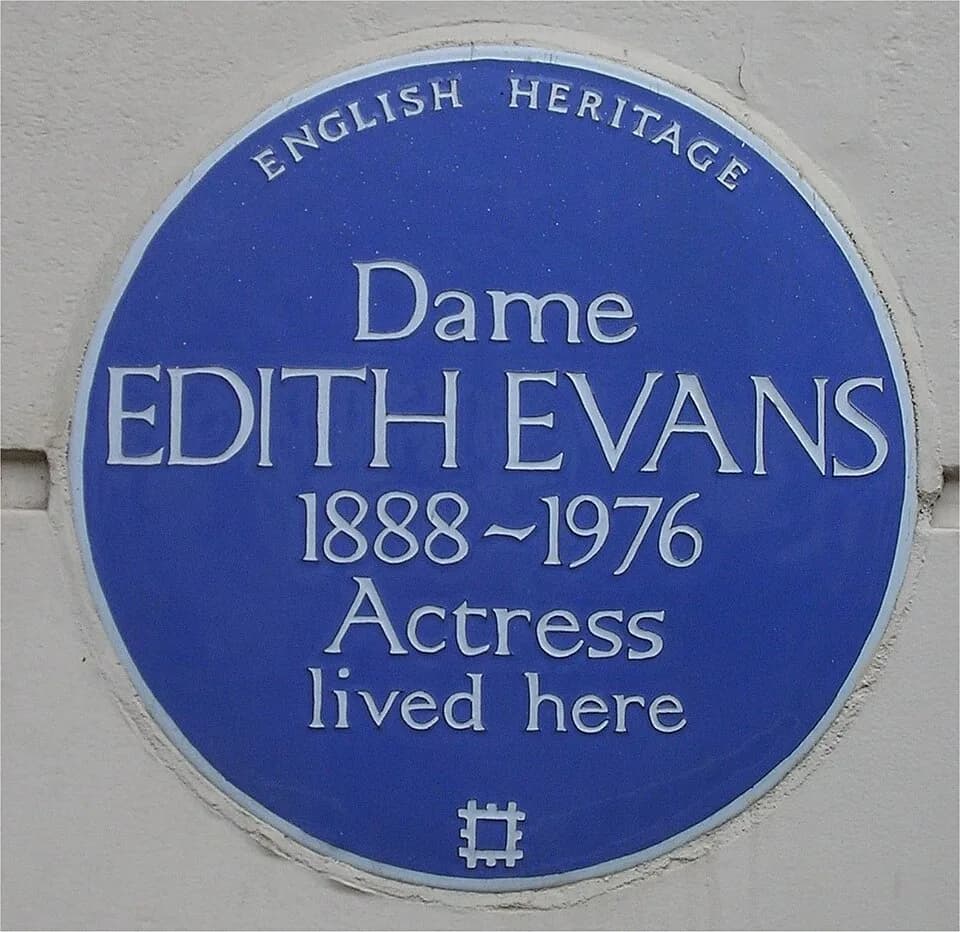 Edith Evans - Blue plaque to Edith Evans on her house at 109 Ebury Street, London, England. Photographed by me 29 September 2006. Oosoom