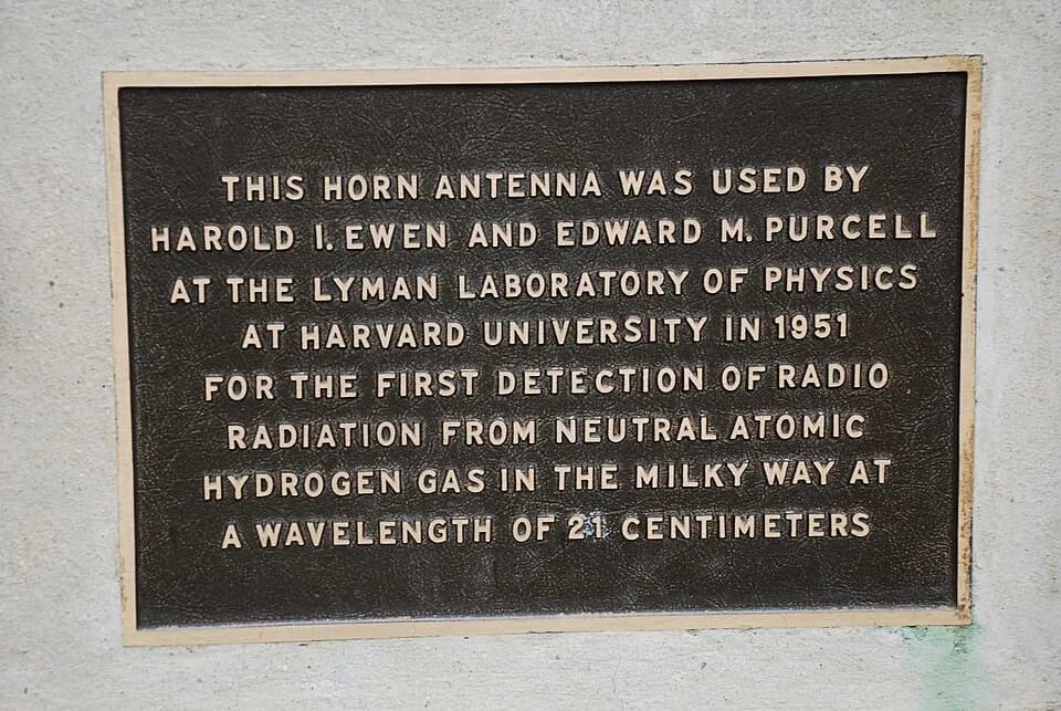Edward Mills Purcell - Plaque next to Ewen-Purcell Horn Antenna now at National Radio Astronomy Observatory in Green Bank, West Virginia. Text of Plaque: This Horn antenna was used by Harold L. Ewen