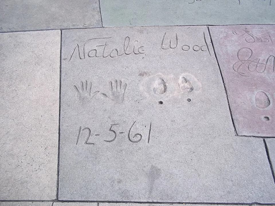 Natalie Wood - Natalie Wood's handprint, footprints and signature in front of the Grauman's Chinese Theater.