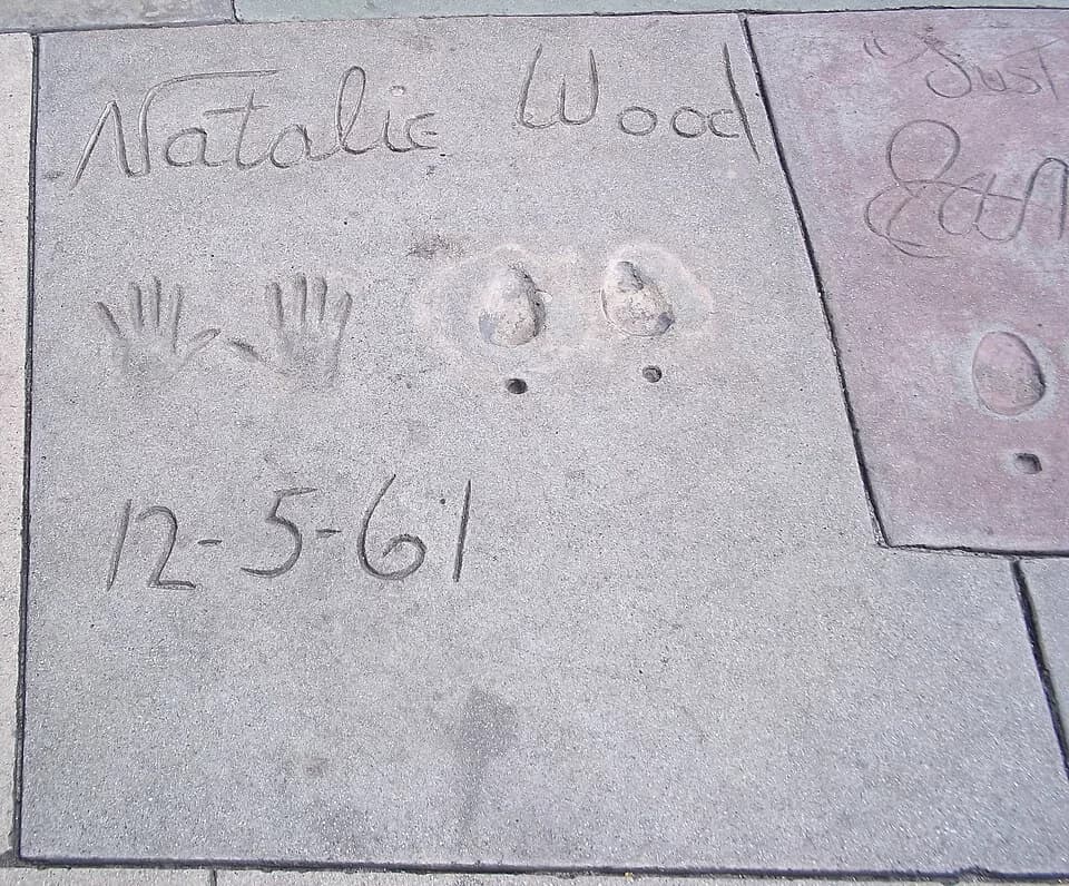 Natalie Wood - Natalie Wood's handprint, footprints and signature in front of the Grauman's Chinese Theater.