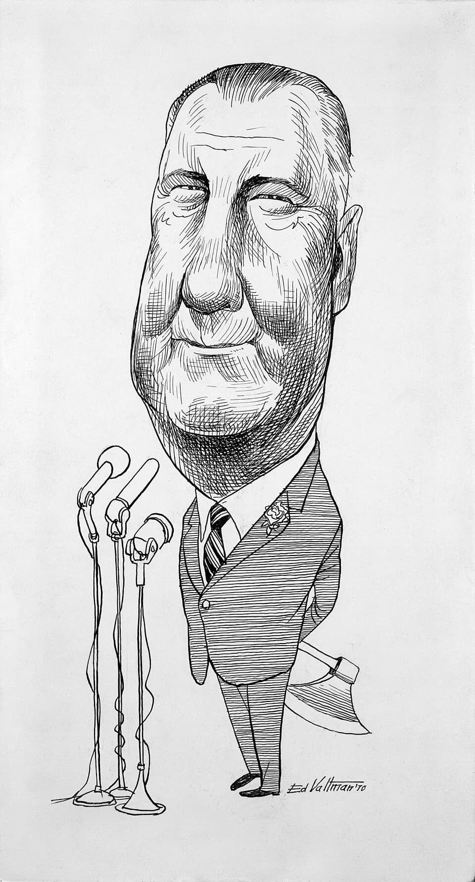 Spiro Agnew - Caricature of Vice President Spiro T. Agnew, standing before a microphone, holding an axe behind his back (as a "hatchet man").