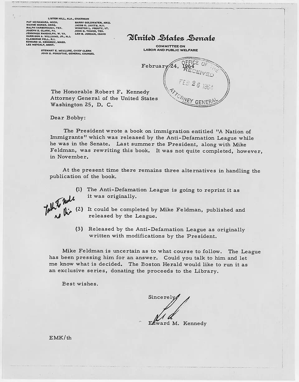 Ted Kennedy - Scope and content: Letter from Edward M. Kennedy to Robert F. Kennedy concerning the publication of A NATION OF IMMIGRANTS by John F. Kenedy.