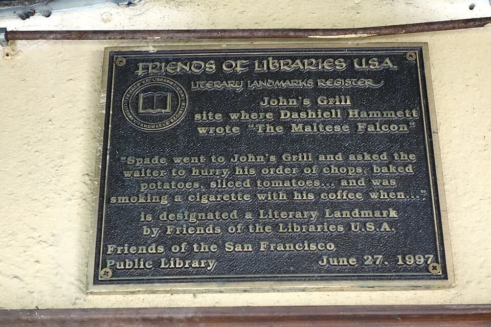 Dashiell Hammett - John's Grill plaque - San Francisco, California, USA. This plaque commemorates John's Grill, the site where Dashiell Hammett wrote "The Maltese Falcon".
